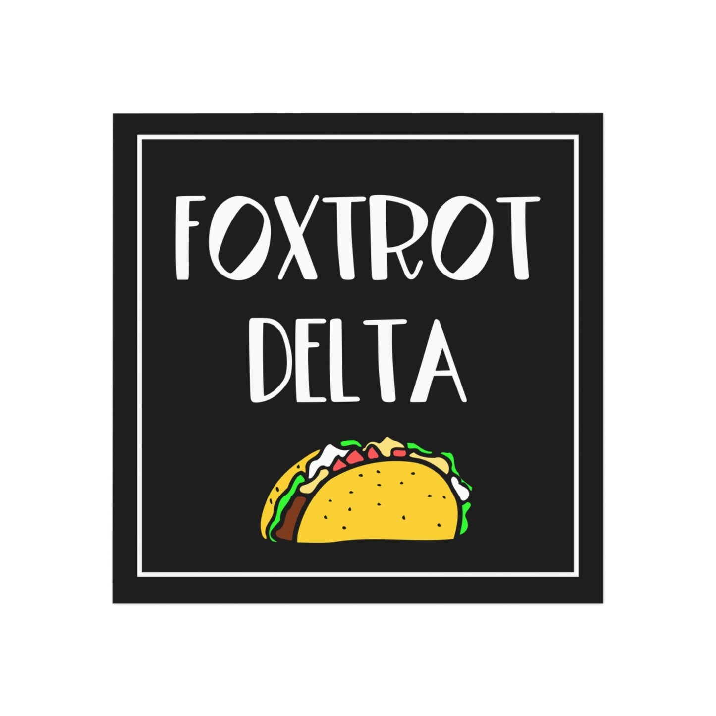 Foxtrot delta taco magnet funny anti Trump merch not my president magnet anti MAGA gift funny political magnet 8647 merch f*ck ICE gift idea