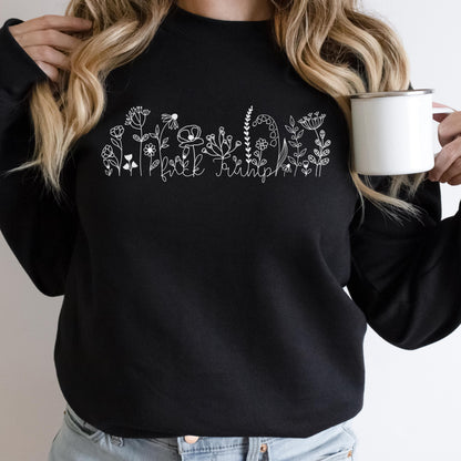 Subtle fuck Trump sweatshirt fight fascism shirt anti Trump hidden message sweatshirt gift political shirt resist merch eat the rich shirt