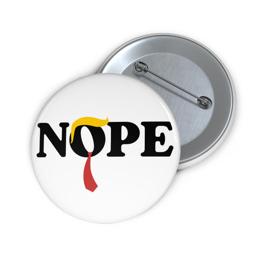 Subtle nope anti Trump button funny fuck Trump pin resistance movement merch democrat gift idea progressive bag pin pro choice accessories