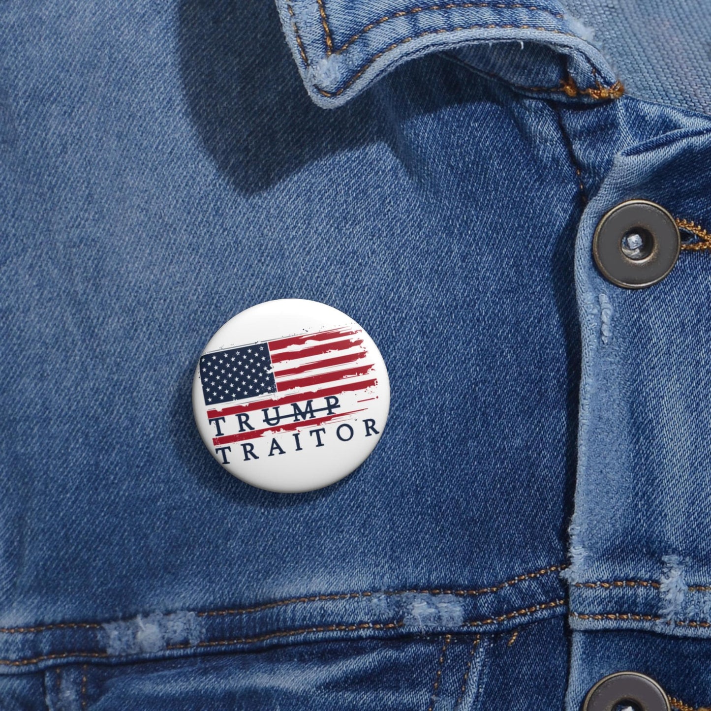 Trump is a traitor button fuck Trump pin fight fascism accessories no kings in America button anti authoritarian merch free DC pin fuck ICE