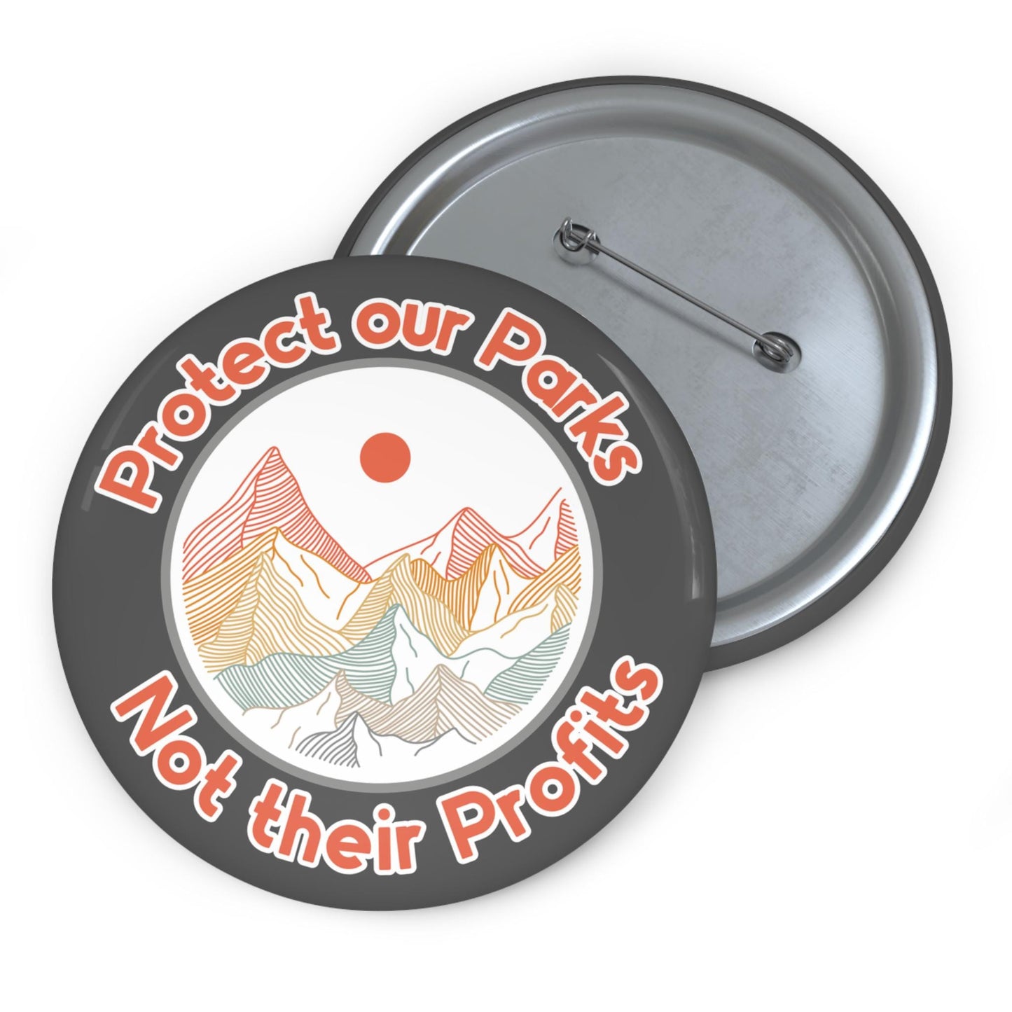 Protect our parks button people over profits pin fuck Trump button Earth day gift conservation merch camping accessory environmental button