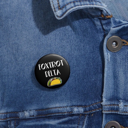 Foxtrot delta tango button Taco Trump pin funny anti Trump merch FDT apparel protest accessories leftist gift anti MAGA button no kings pin