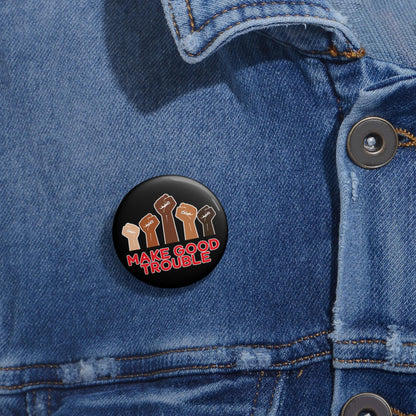 Make good trouble button protest pin anti Trump merch social justice merch anti fascism merch activist button liberal gift idea fuck Trump