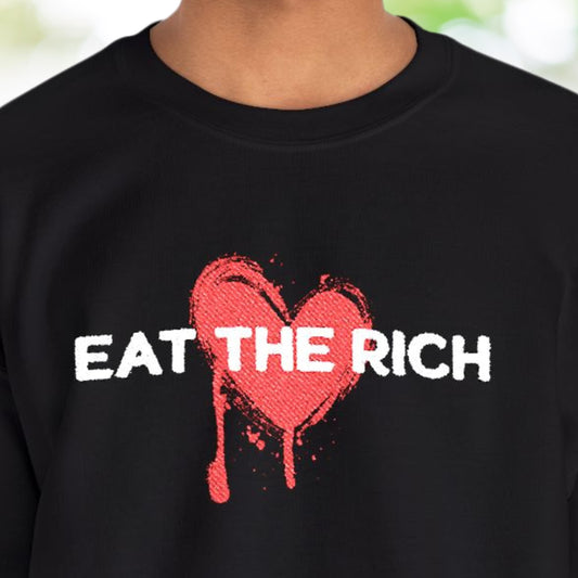 Eat the rich sweatshirt anti authoritarian long sleeve shirt human rights merch activist gift idea protest apparel anti capitalist shirt