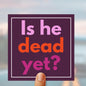 Is he dead yet car magnet anti Trump bumper sticker not my president magnet funny political gift idea Trump death celebration merch fuck ICE