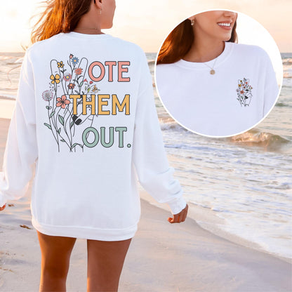 Vote them out crewneck unisex sweatshirt anti Trump shirt gift for democrat liberal sweatshirt fuck Trump gift idea defend democracy shirt