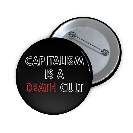 Anti capitalist button eat the rich pin socialist decal fuck Trump button no war but class war political statement apparel fuck capitalism