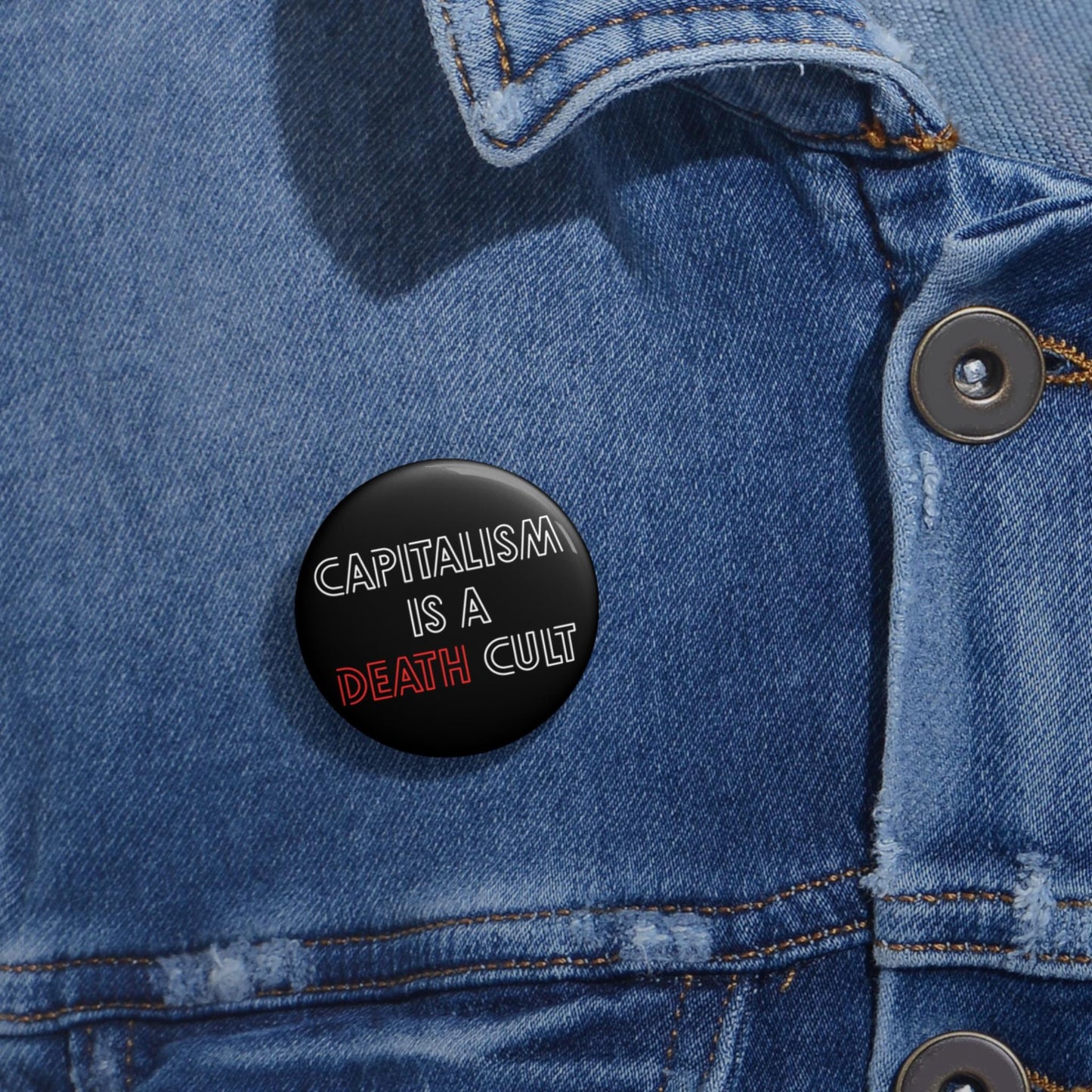 Anti capitalist button eat the rich pin socialist decal fuck Trump button no war but class war political statement apparel fuck capitalism