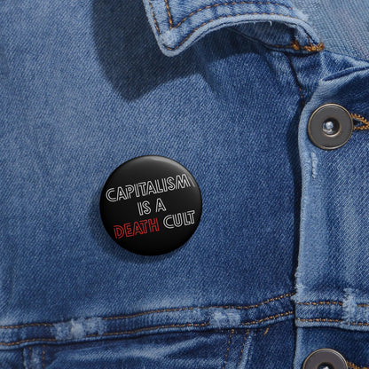 Anti capitalist button eat the rich pin socialist decal fuck Trump button no war but class war political statement apparel fuck capitalism