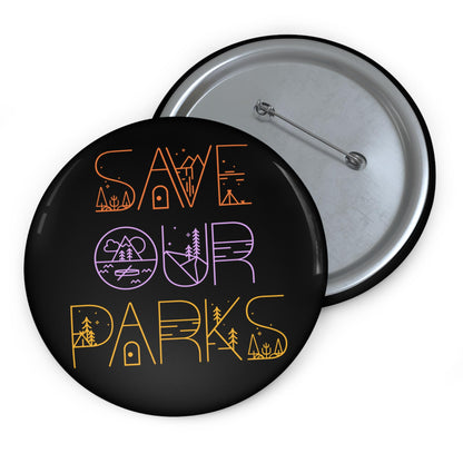 Save our parks button national park bag pin nature lover gift resist fascism merch outdoor lover button granola girl pin van life apparel