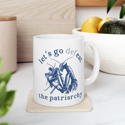 Defeat The Patriarchy Funny Feminist Mug Womens Empowerment Coffee Cup Feminine Rage Era Gift Idea Pro Choice Merch Fuck Trump Mug Activist