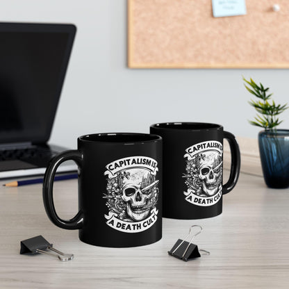 Capitalism Is A Death Cult Coffee Mug Socialist Merch Eat The Rich Mug Leftist Gift Idea No War But Class War Mug Fuck The Patriarchy Merch