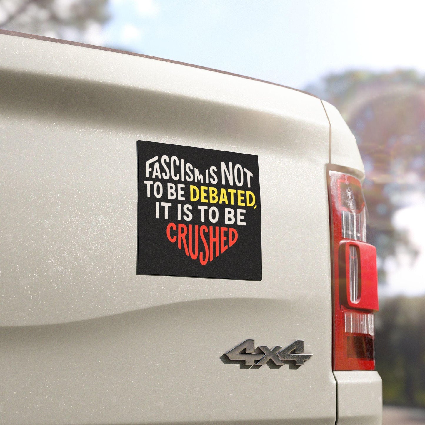 Anti Fascist Car Magnet Crush Fascism Not Debated Political Vehicle Sign for Leftist Drivers Protesters and Radical Activist Visibility