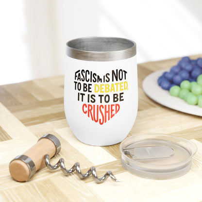 Anti Fascism Wine Tumbler Anti Trump Merch Fuck Trump Accessories Liberal Gift Idea Leftist Merch Anti Fasicsm Decor Socialist Gift Idea