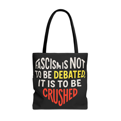 Anti Fascist Tote Bag Crush Fascism Not Debated Political Statement Eco Bag for Protesters Leftist Activists and Radical Comrades