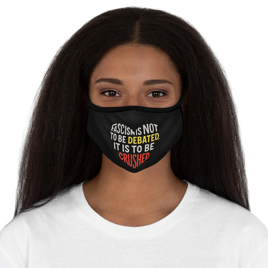 Anti Fascist Face Mask Crush Fascism Not Debated Protest Mask for Activists Anarchists Leftist Streetwear and Political Resistance