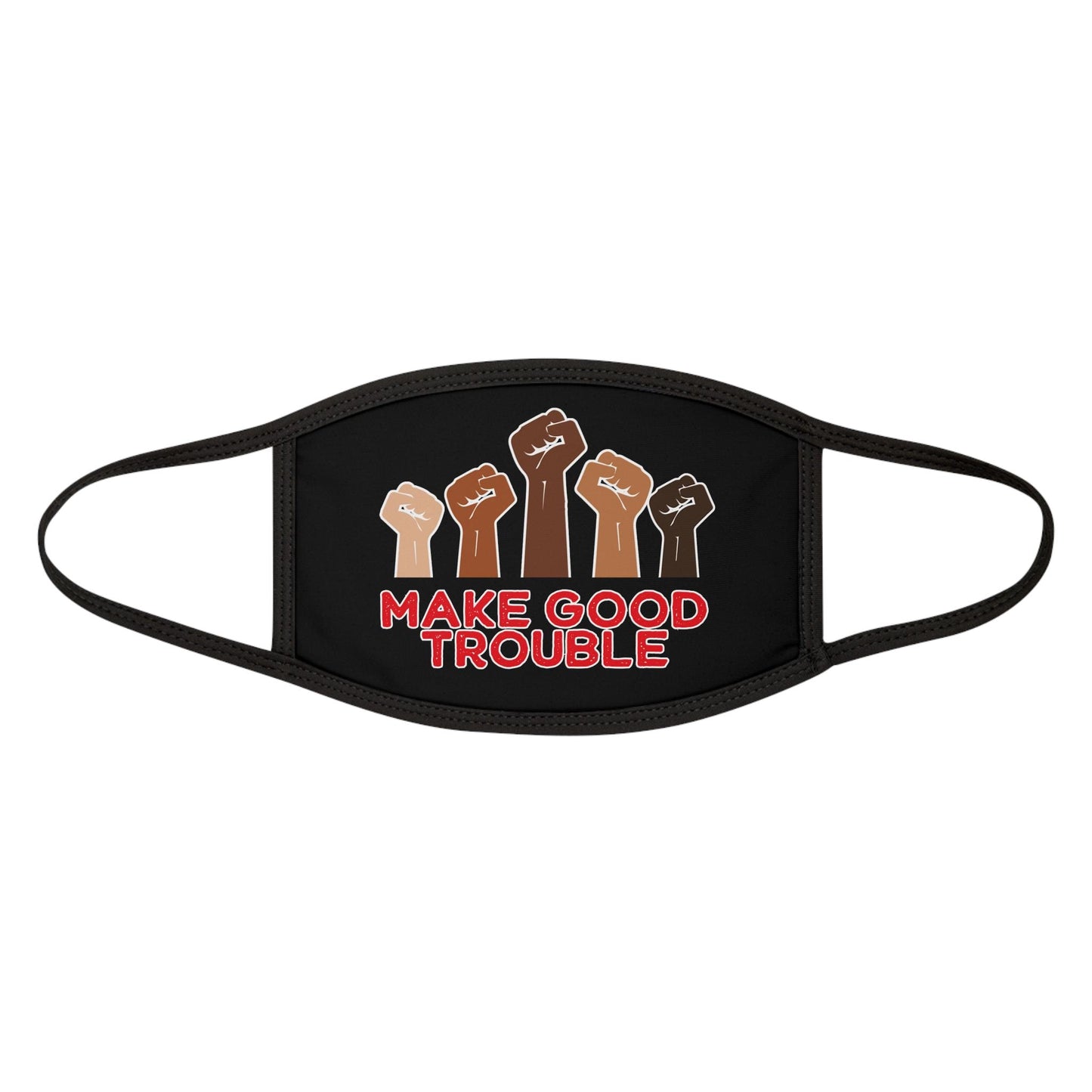 Make Good Trouble Face Mask Protest Face Cover Anti-Fascism Merch Leftist Mask Anti-Racism Apparel Fuck Trump Accessories Eat The Rich Gift