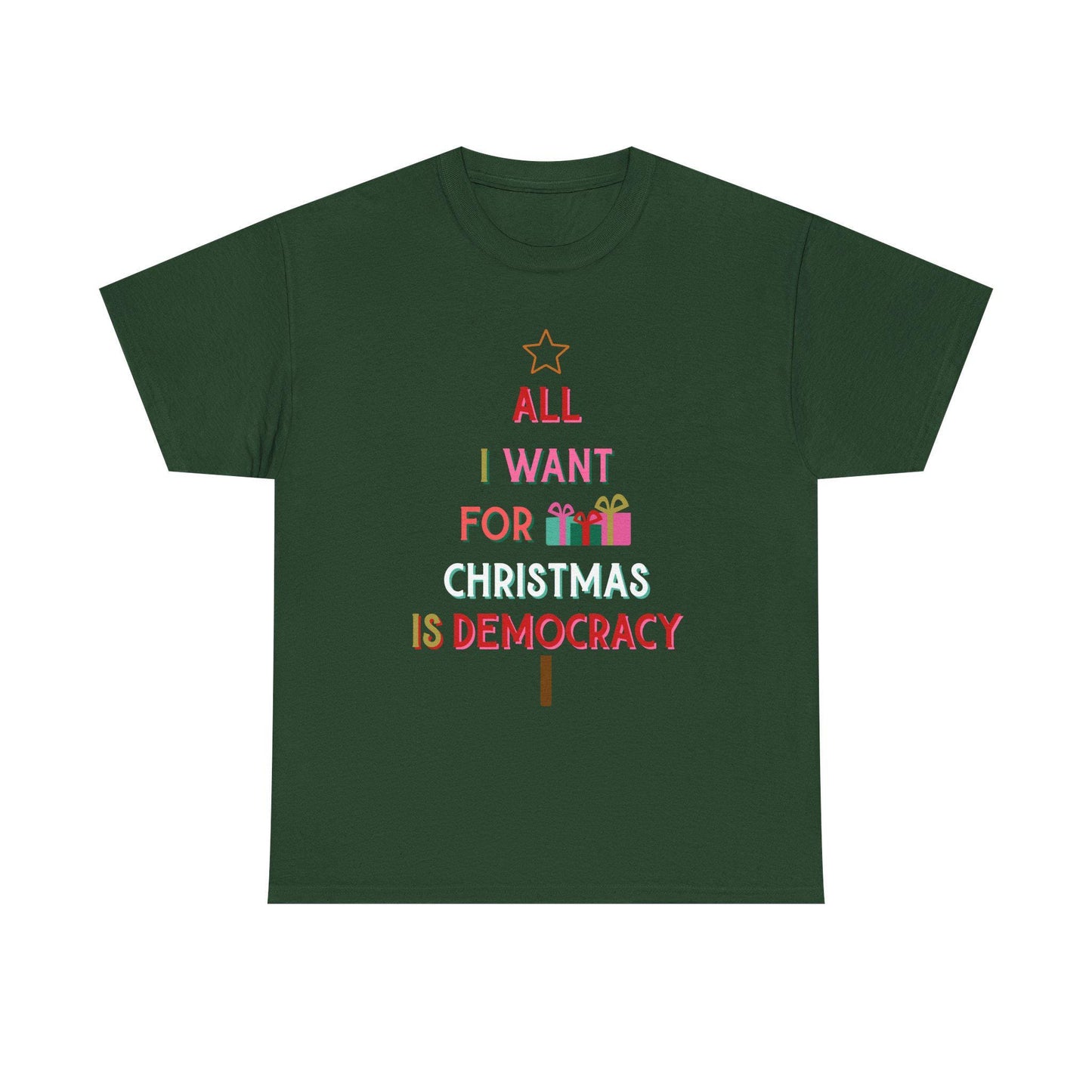 All I Want for Christmas Is Democracy T-Shirt Political Holiday Tee Anti Fascism Christmas Shirt Subtle Anti Trump Holiday Merch