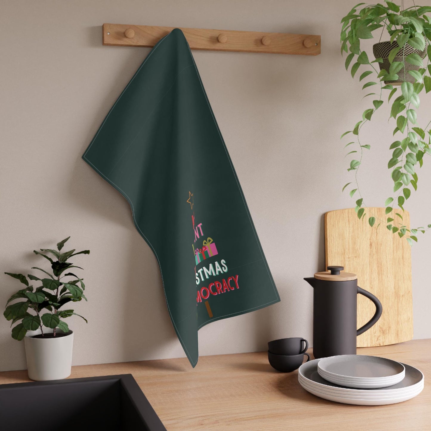 All I Want For Christmas Is Democracy Tea Towel | Holiday Political Kitchen Towel