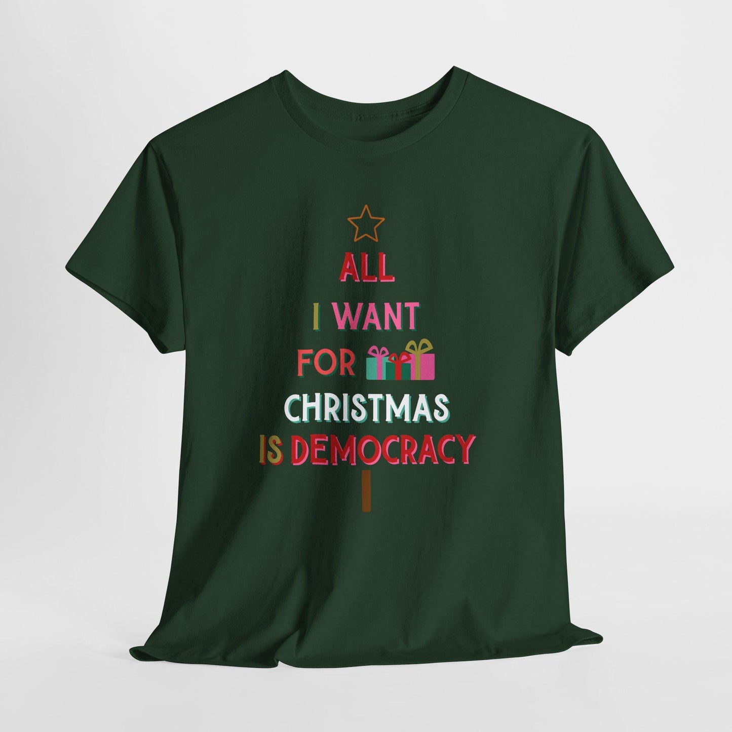 All I Want for Christmas Is Democracy T-Shirt Political Holiday Tee Anti Fascism Christmas Shirt Subtle Anti Trump Holiday Merch